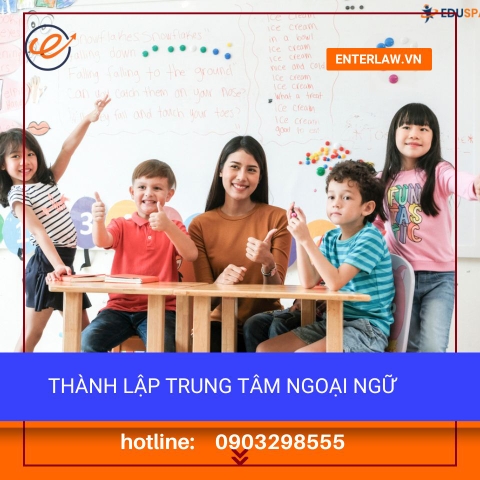 Thành lập trung tâm ngoại ngữ - Dịch vụ tốt, trọn gói