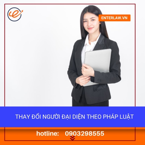 Thay đổi người đại diện theo pháp luật - Dịch vụ uy tín, trọn gói
