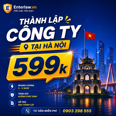 Dịch vụ thành lập công ty tại Hà Nội, Phí 599K | Chỉ 3 đến 5 ngày