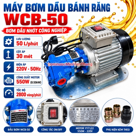 Máy Bơm Dầu Bánh Răng WCB-50 220V 550W – Lưu Lượng 50L/Phút, Cột Áp 30m