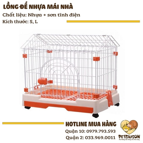 Lồng Cho Chó Mèo Đế Nhựa Cao Cấp Có Mái Nhà