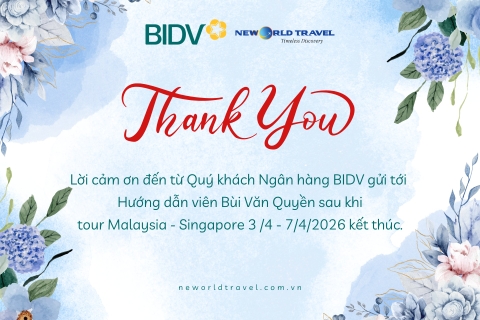 💌 Lời cảm ơn đến từ Quý khách Ngân hàng TMCP đầu tư và phát triển Việt Nam gửi tới Hướng dẫn viên Bùi Văn Quyền 💌