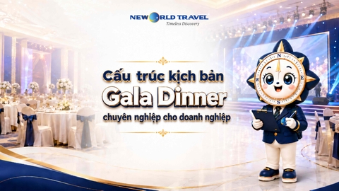 Cấu trúc kịch bản Gala Dinner chuyên nghiệp cho doanh nghiệp