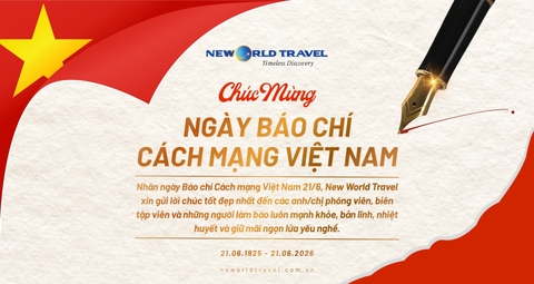 New World Travel chúc mừng Ngày Báo chí Cách mạng Việt Nam 21/6