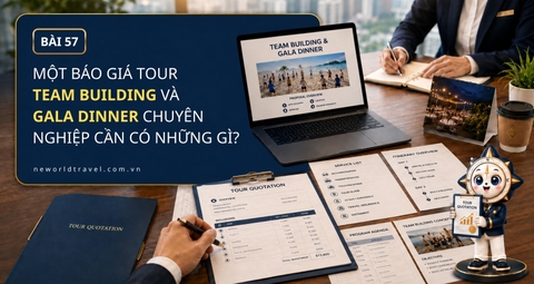 Một báo giá tour Team Building & Gala Dinner chuyên nghiệp cần có những gì?