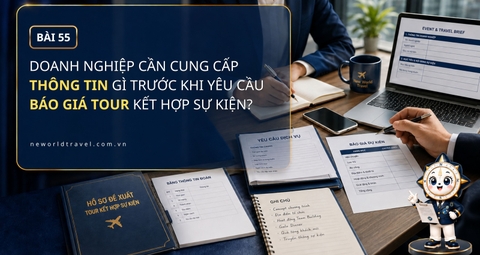 Doanh nghiệp cần cung cấp thông tin gì trước khi yêu cầu báo giá tour kết hợp sự kiện?