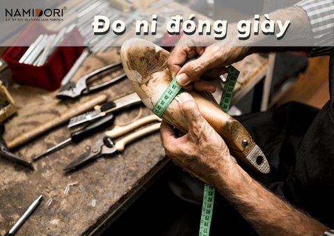 Quá trình đo ni đóng giày Tây thủ công tại Namidori