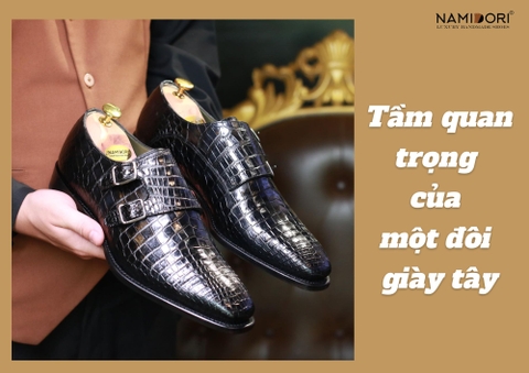 Tầm quan trọng của một đôi giày tây