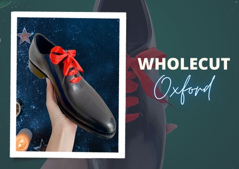 Giày Nam Wholecut Oxford- Một Item độc đáo không thể thiếu trong tủ giày