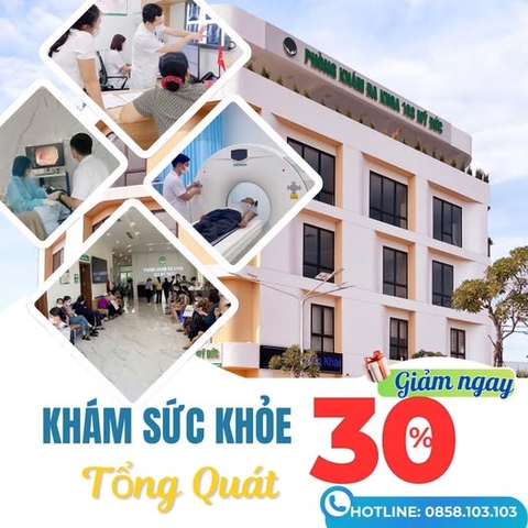 KHÁM SỨC KHỎE TỔNG QUÁT  ƯU ĐÃI LỚN GIẢM GIÁ 30% TẤT CẢ DỊCH VỤ
