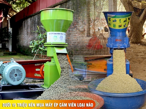 Dưới 15 triệu nên mua máy ép cám viên gia đình nào tốt nhất hiện nay