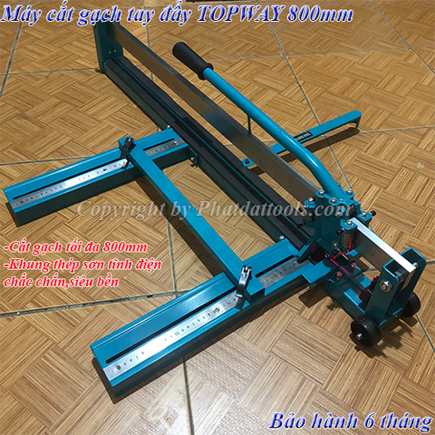 Máy cắt gạch tay đẩy TOPWAY 800mm