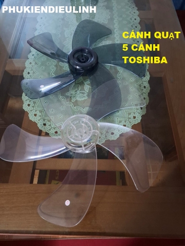 CÁNH QUẠT 5 CÁNH TOSHIBA (HÀNG CHÍNH HÃNG)