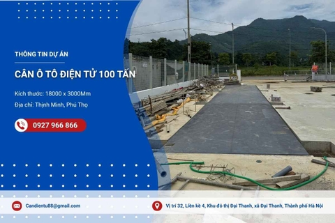 LẮP ĐẶT CÂN Ô TÔ ĐIỆN TỬ 100 TẤN TẠI THỊNH MINH, PHÚ THỌ