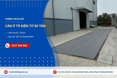 Lắp Đặt Dự Án Trạm Cân Ô Tô Điện Tử 80 tấn - 18x3m Tại Quảng Ninh