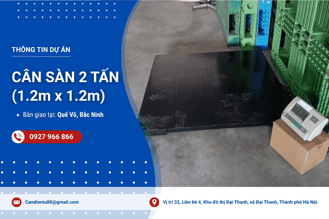 Cân  sàn điện tử 2 tấn (1.2mx1.2m) giao tại Quế Võ, Bắc Ninh