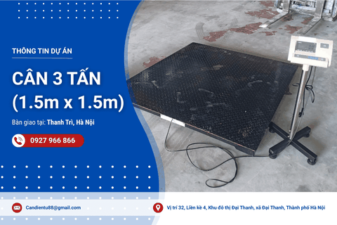 Cân điện tử 3 tấn (1.5mx1.5m) giao tại Thanh Trì, Hà Nội