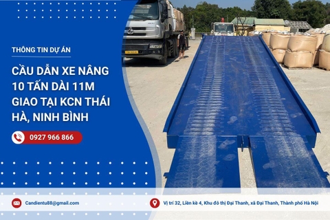 Cầu dẫn xe nâng 10 tấn dài 11m giao tại Ninh Bình