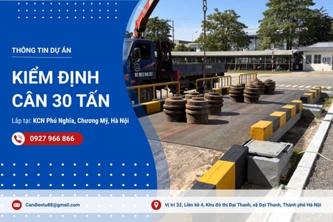 Dự án kiểm định cân ô tô 30 tấn tại KCN Phú Nghĩa, Hà Nội