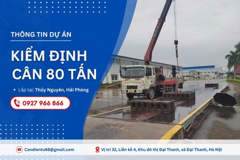 Kiểm Định Cân Ô Tô 80 Tấn Tại Thủy Nguyên, Hải Phòng