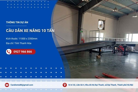 Dự Án Lắp Đặt Cầu Dẫn Xe Nâng 10 Tấn Tại Thanh Hóa