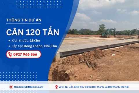 Lắp đặt trạm cân điện tử 120 tấn 18x3m tại Đông Thành, Phú Thọ