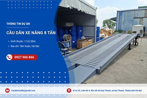 Bàn Giao Cầu Dẫn Xe Nâng 8 Tấn Tại Yên Xuân, TP. Hà Nội