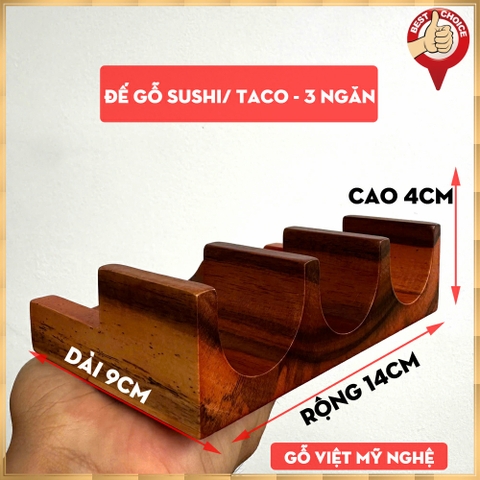 Đế gỗ trưng bày Sushi Taco - 3 ngăn - trang trí món ăn Sushi Nhật Bản - Gỗ tự nhiên nguyên khối