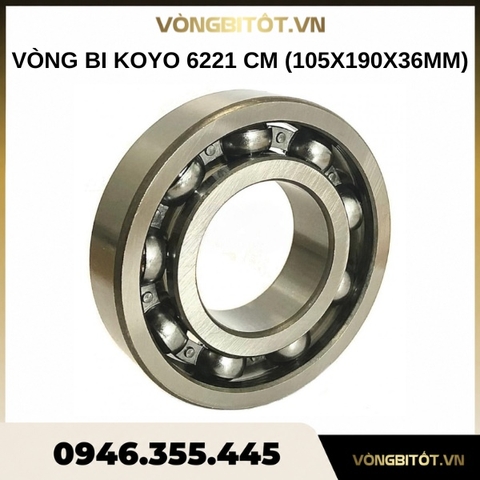 Vòng bi KOYO 6221 CM (105x190x36mm)
