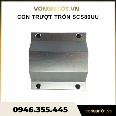 Con trượt tròn SCS80UU (Hộp Kín Ф80)