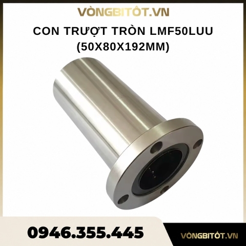 Con trượt tròn LMF50LUU (50x80x192mm)