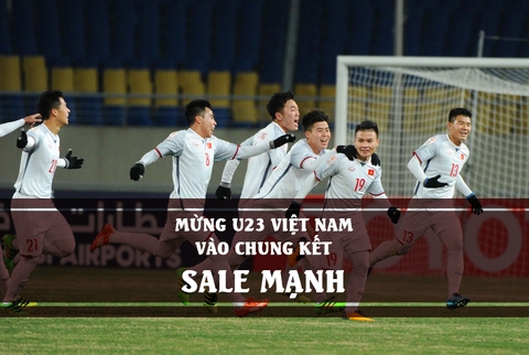 SALE MẠNH MỪNG U23 VIỆT NAM LỌT VÀO VÒNG BÁN KẾT