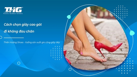 Cách chọn giày cao gót đi không đau chân