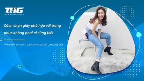 Cách chọn giày phù hợp với trang phục không phải ai cũng biết