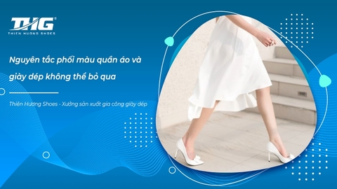 Nguyên tắc phối màu quần áo và giày dép không thể bỏ qua