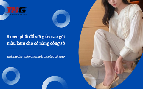 6 mẹo phối đồ với giày cao gót màu kem cho cô nàng công sở