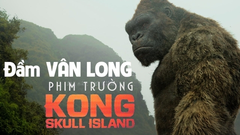 Tour du lịch thăm phim trường Kong - Skull Island: Hà Nội - Ninh Binh - Hạ Long - Hà Nội 2 ngày 1 đêm