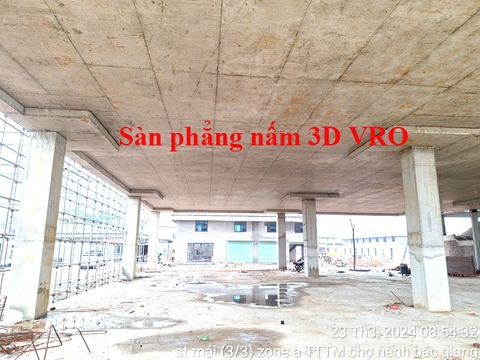 Sàn nấm, sàn phẳng có nấm, sàn phẳng, sàn phẳng lõi xốp, sàn xốp, sàn phẳng không dầm, sàn phẳng vượt nhịp lớn VRO - Thi công mái zone A, TTTM Chợ Nếch, Bắc Giang