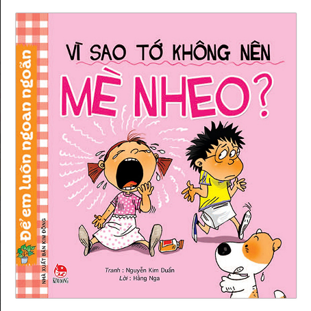 Vì sao tớ không nên mè nheo?