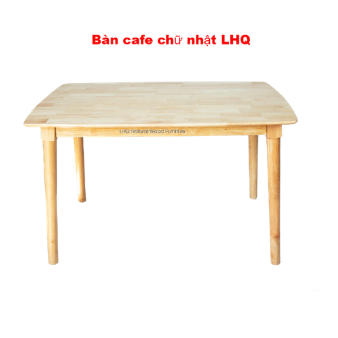 Bàn cafe chữ nhật, Gỗ tự nhiên, Chân tháo tiện lợi, Vận chuyển rẻ