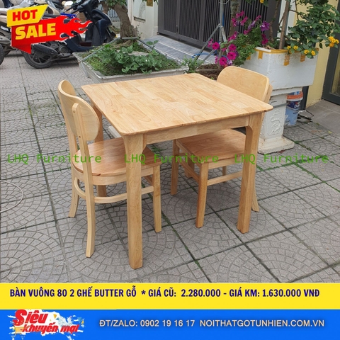 Bàn Vuông 80cm + 2 Ghế Butter Gỗ – Lựa Chọn Tiết Kiệm Cho Không Gian Nhỏ