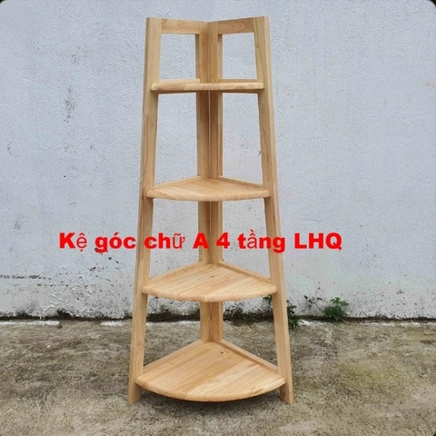 Kệ góc chữ A 4 tầng, Gỗ tự nhiên, Tháo ráp nhanh, Giá rẻ