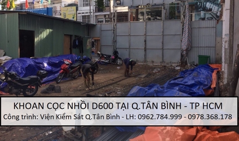 Khoan cọc nhồi D600 tại Q.Tân Bình, TP HCM: Viện kiểm sát Q.Tân Bình