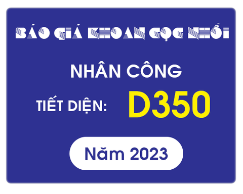 Giá khoan cọc nhồi D350 - Nhân công