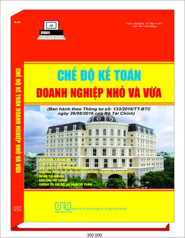 “CHẾ ĐỘ KẾ TOÁN DOANH NGHIỆP NHỎ VÀ VỪA”