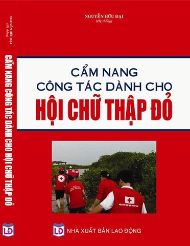 CẨM NANG CÔNG TÁC DÀNH CHO HỘI CHỮ THẬP ĐỎ