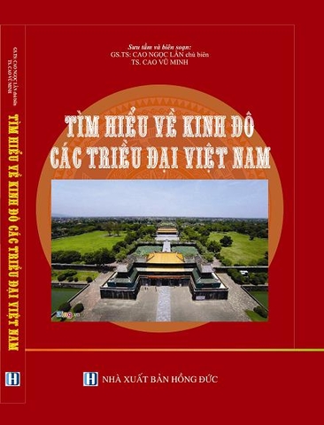 Tìm hiểu kinh đô các triều đại Việt Nam