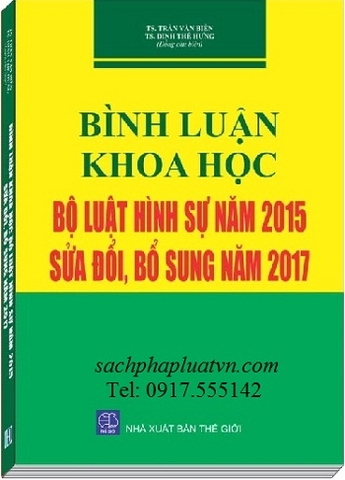 Bình luận Khoa học Bộ luật hình sự năm 2015 (sửa đổi, bổ sung năm 2017).