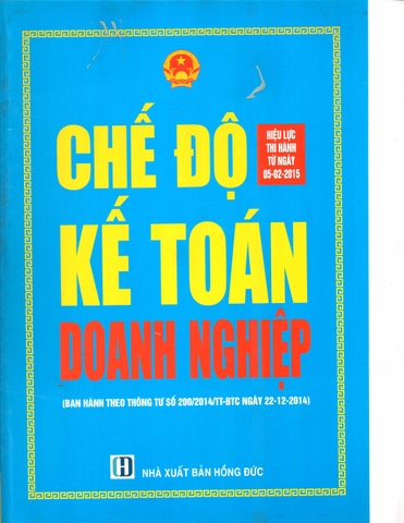 Chế độ kế toán doanh nghiệp ( theo thông tư 200/2014/tt-btc)