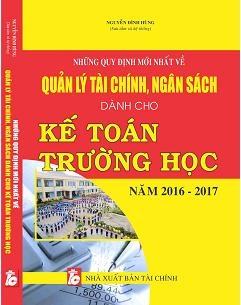 những quy định mới về quản lý tài chính ngân sách dành cho kế toán trường học